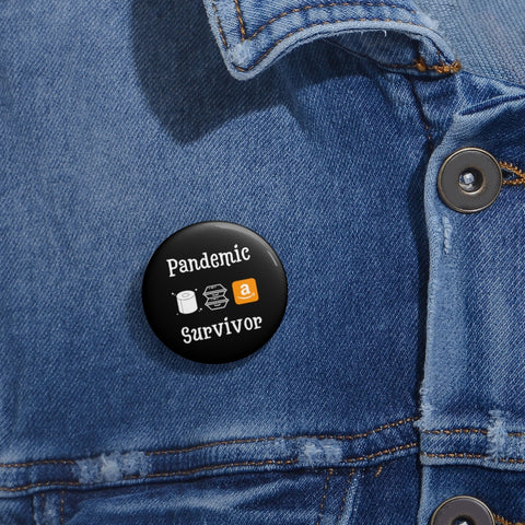 Pandemic Survivor Pin Buttons