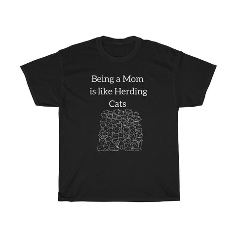 Being a mom is like herding cats Unisex T-Shirt