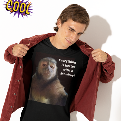 Everything is better with a monkey Unisex T-Shirt Funny tee