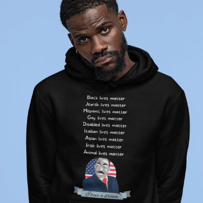 I have a dream Martin Luther King Unisex Hoodie