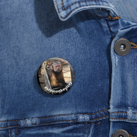 #mymonkeyizzy Pin Buttons